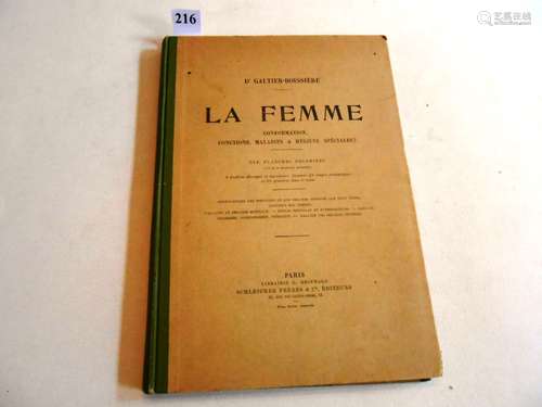 LA FEMME, conformation, fonctions, maladies et hygiène spéci...