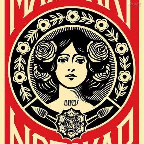 Shepard FAIREY (Obey Giant dit) (Né en 1970) MAKE ART NOT WA...