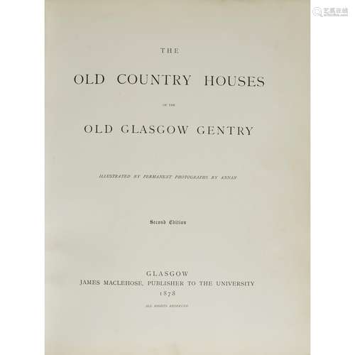 Annan, Thomas, Photographer The Old Country Houses of