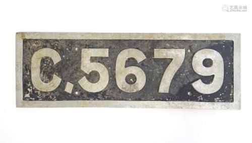 A mid 20thC aluminium railway registration plate, C.5679, 17...