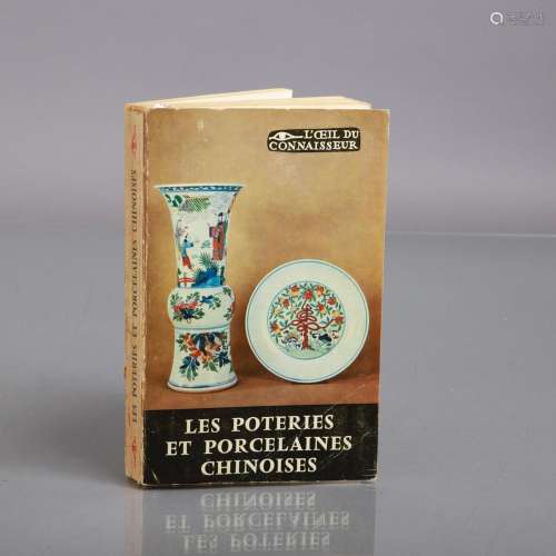 LES POTERIES ET PORCELAINES CHINOISES