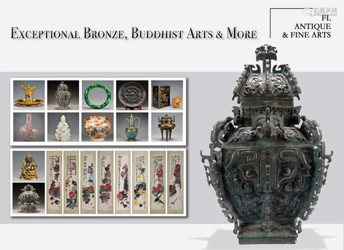 Exceptional Bronze, Buddhist Arts & More