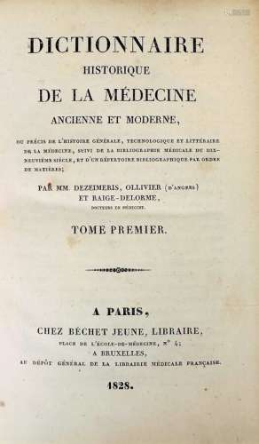 DEZEIMERIS. DICTIONNAIRE HISTORIQUE DE LA MEDECINE ANCIENNE ...