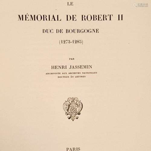 (Bourgogne) JASSEMIN (Robert) Le Memorial de Robert II, Duc ...