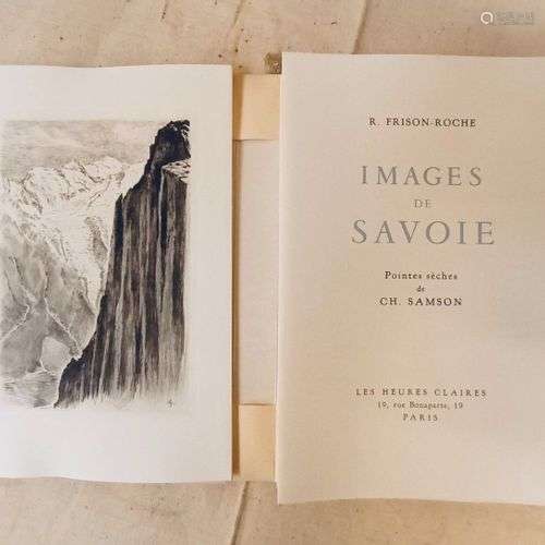 FRISON-ROCHE (Roger). Images de Savoie, ill. par Charles Sam...