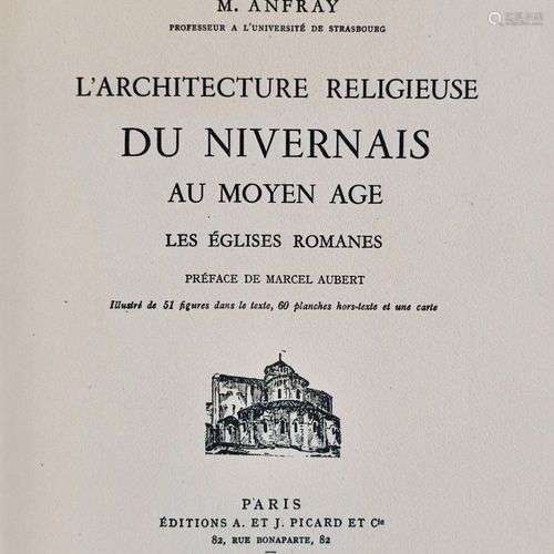 ANFRAY (M), L'Architecture religieuse du NIVERNAIS au Moyen ...
