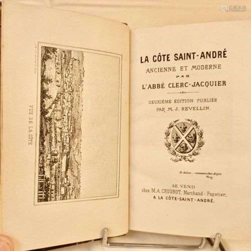 CLERC-JACQUIER (Abbé Louis). La Côte Saint-André ancienne et...