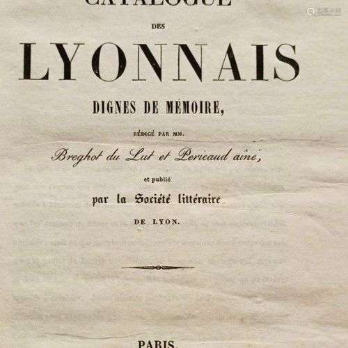 BREGHOT du LUT (Claude) & PERICAUD (Ainé). Biographie Lyonna...