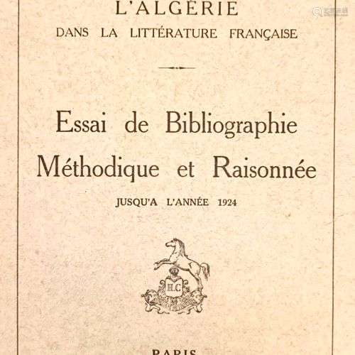 TAILLART (Charles) L'Algérie dans la littérature Française. ...