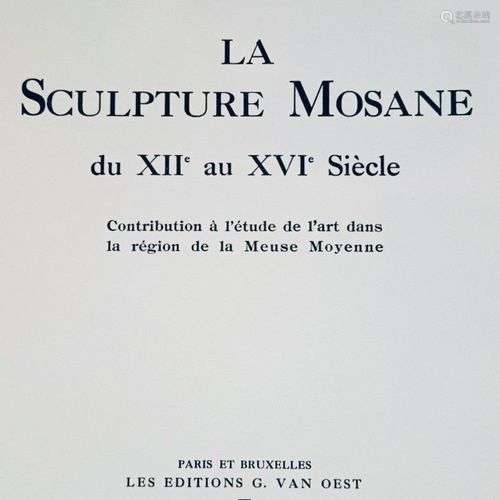 LORRAINE - MEUSE. DEVIGNE (Marguerite) La Sculpture Mosane d...