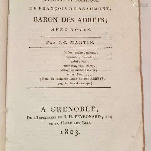 MARTIN (J. C.) Histoire Militaire et politique de Francois d...