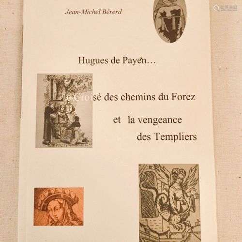 BERERD (Jean-Michel). Hugues de Payen … Le Croisé des chemin...