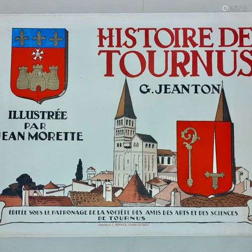 JEANTON (Gabriel). Histoire de Tournus illustrée par Jean Mo...