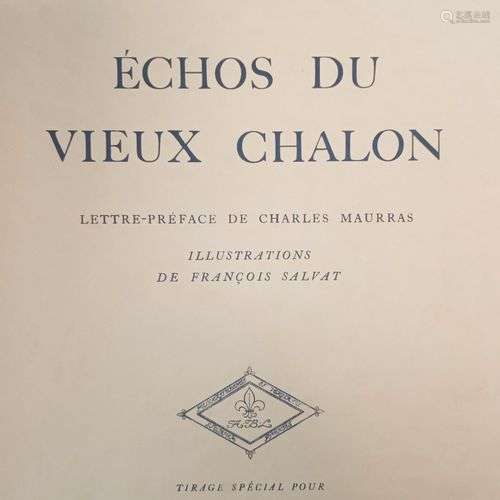 GONNET (Jean) Echos du Vieux Chalon. Illustrations de Franco...