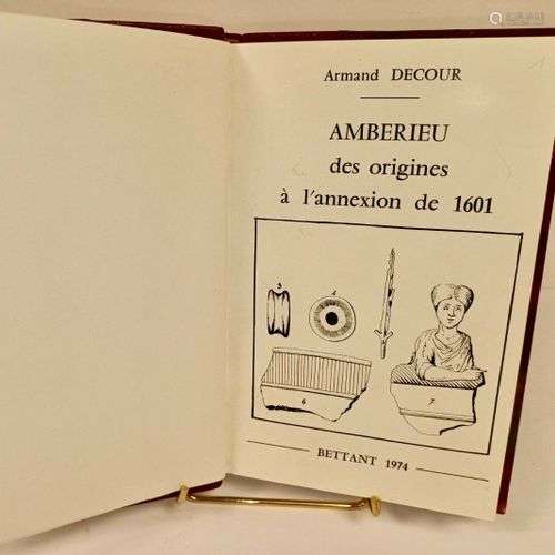 DECOUR (Armand). Ambérieu des origines à l'annexion de 1601....