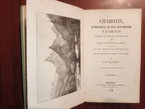 MANGET (J. L.) CHAMONIX, le Mont-Blanc, les deux SAINT-BERNA...