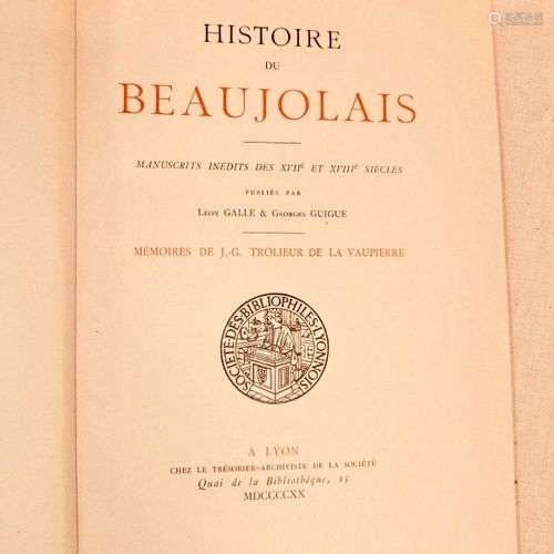 TROLIEUR de la VAUPIERRE (J.G). Histoire du Beaujolais. Manu...