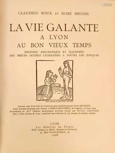 ROUX (Claudius) et BRUNEL (Noré) La vie galante à Lyon au bo...