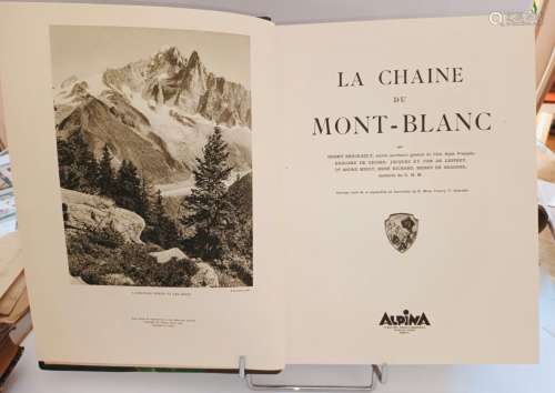BREGEAULT (H) La Chaine du Mont-Blanc.. Paris, Almine, 1928....