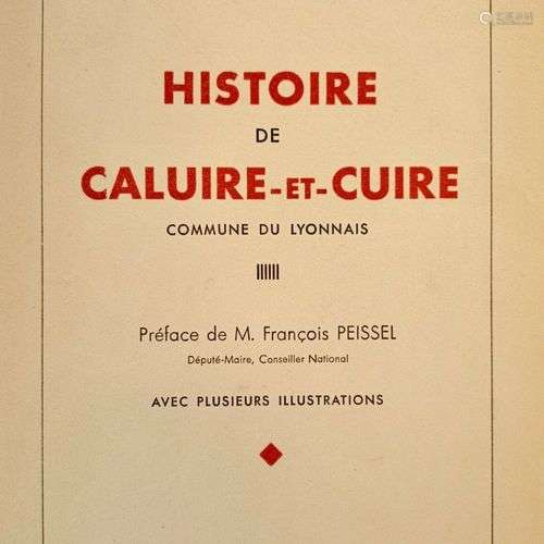 BASSE (Martin). Histoire de Caluire et Cuire, Commune du Lyo...