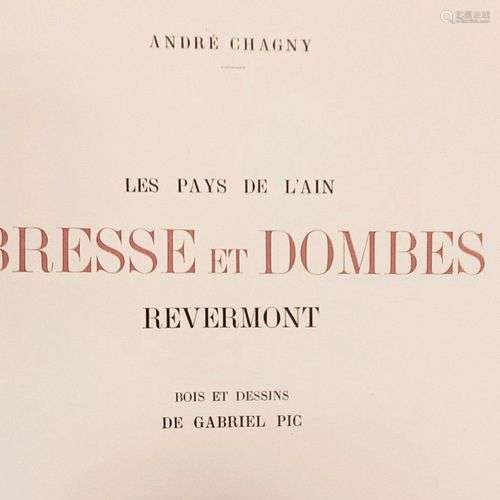 CHAGNY (L'Abbé André ). Les Pays de l'Ain, Bresse et Dombes,...