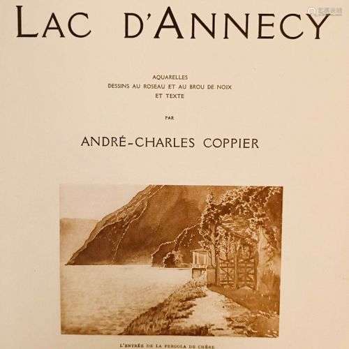 COPPIER (André-Charles). Au Lac d'Annecy. Chambéry, Dardel, ...