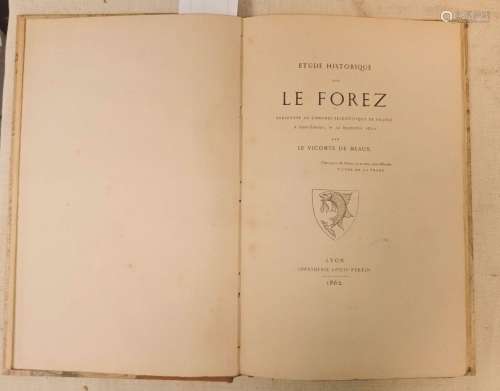 MEAUX (Vicomte de). Etude historique sur le Forez présentée ...