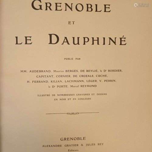 FERRAND, …Grenoble et le Dauphiné. Grenoble, Gratier et Rey,...