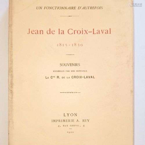 DE LA CROIX LAVAL - Un fonctionnaire d'autre fois. JEAN DE L...