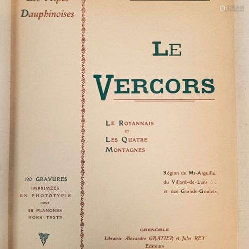 FERRAND (Henri). Le Vercors. Le Royannais et les 4 montagnes...