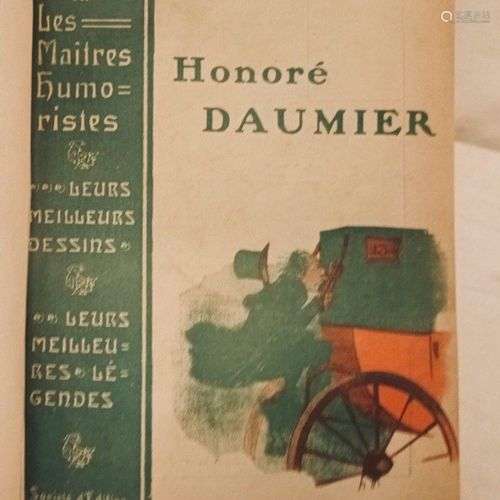 DAUMIER (Honoré). Les Maîtres Humoristes. Honoré Daumier, le...