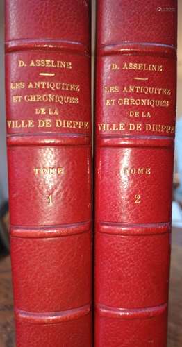 (DIEPPE). ASSELINE, David. Les Antiquitez et Chroniques de l...