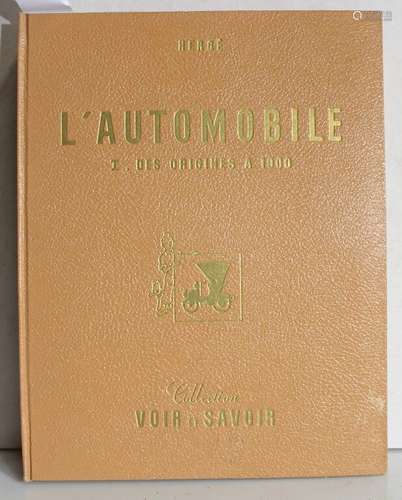 [BANDE DESSINEE] - HERGÉ. L'automobile : premier volume : de...