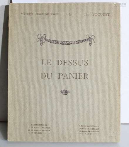 JEAN-MÉJEAN (Maurice), SOCQUET (Jean). Le dessus du panier. ...