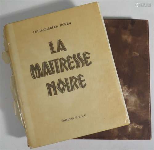 ROYER (Louis-Charles). La Maitresse noire. Paris, Éditions E...