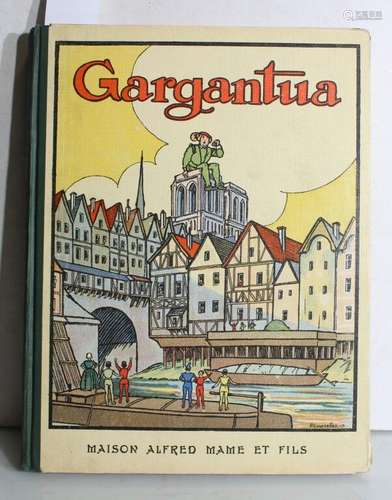 [ENFANTINA] - ROBERTET (Pierre). Gargantua. Tours, Maison Al...