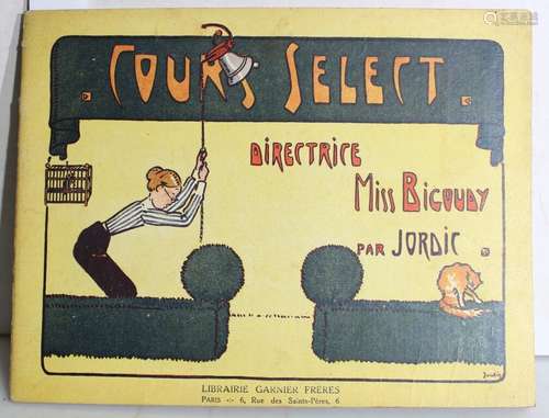 JORDIC. Cours select. Directrice miss Bigoudy. Paris, Librai...