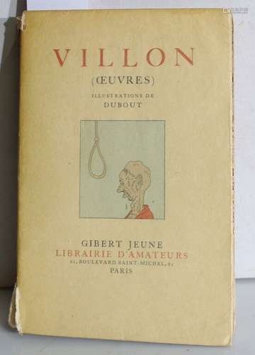 [DUBOUT] - VILLON. Oeuvres. Paris, Gibert Jeune, 1950; in-4,...