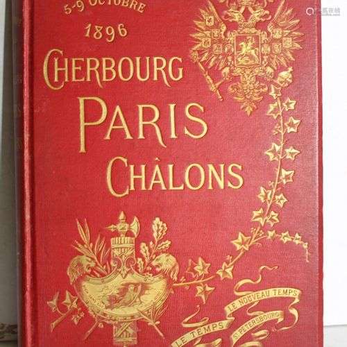 COLLECTIF. 5-9 octobre 1896 ; Cherbourg, Paris, Chalons. Par...