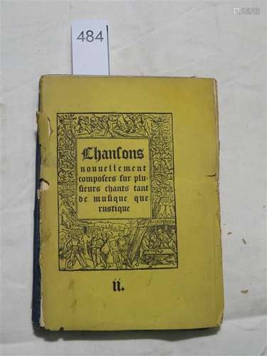 ANONYME. Chansons nouvellement composées sur plusieurs chant...