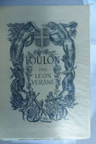 VÉRANE (Léon). Toulon. Toulon, Chez E. Montbarbon, 1948; in-...