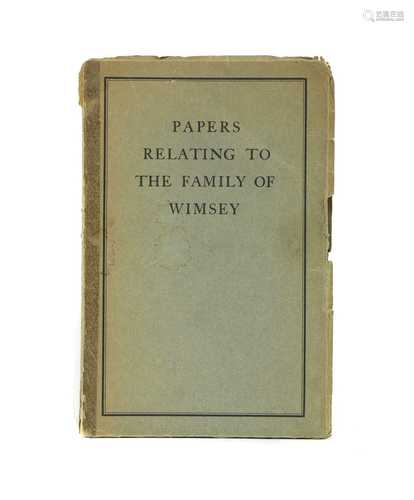 Sayers, Dorothy: Papers Relating to the Family of Wimsey, ed...