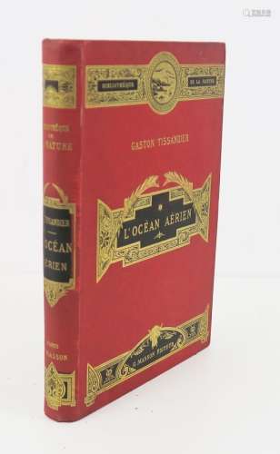 TISSANDIER (Gaston). L'Océan aérien. Études météorologiques....