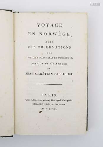 Scandinavie - FABRICIUS (Jean-Chrétien). Voyage en Norwège, ...