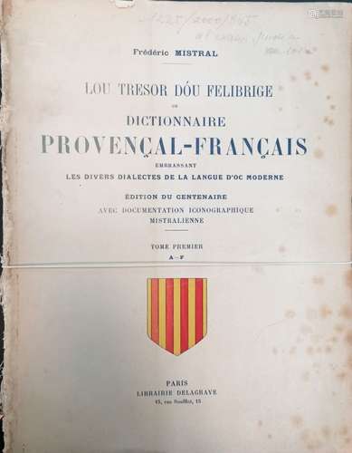 Provence - MISTRAL (Frédéric). Lou Tresor dou Felibrige ou D...