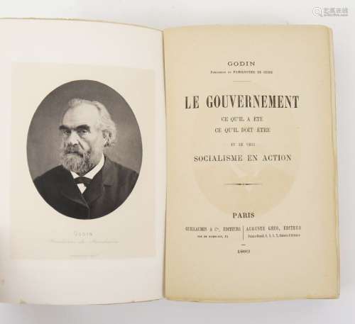 GODIN (Jean-Baptiste André). Le Gouvernement. Ce qu'il a été...