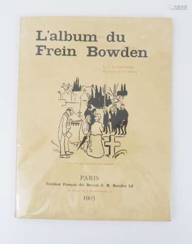 PAWLOWSKI (G. de). L'Album du Frein Bowden. Illustrations de...