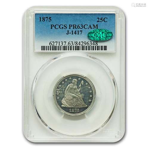 1875 Liberty Seated Quarter Pattern PR-63 Cameo PCGS