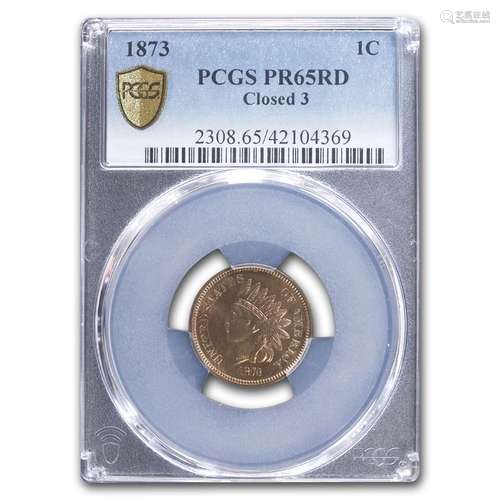 1873 Indian Head Cent PR-65 PCGS (Red, Closed 3)