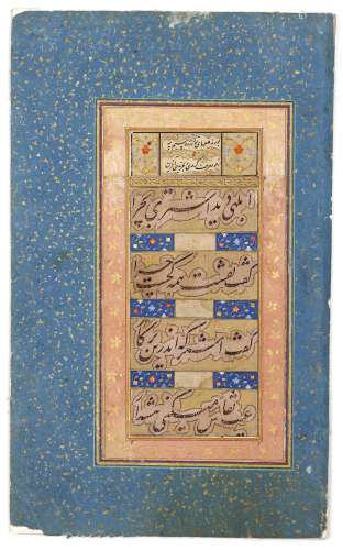 A CALLIGRAPHIC ALBUM PAGE, SAFAVID PERSIA, 16TH CENTURY